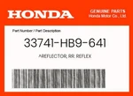 Honda Genuine Reflector, Rr. Reflex 33741-HB9-641. Fixed Price $13.73.