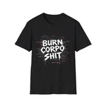 Cyberpunk 2077 Burn Corpo Shlt Shirt Dystopian Graphic Tee Streetwear. Fixed Price $24.00.