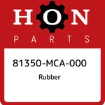 81350-MCA-000 Honda Rubber 81350MCA000, New Genuine Oem Part. Fixed Price $34.27.