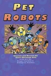 Pet Robots #1 Vf/nm; Blue Dream W/bag+board. Fixed Price $8.98.