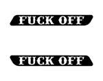 F*ck Off Saddlebag Latch Inserts. Harley Touring 2013 & Older. Usa Made. Fixed Price $19.99.
